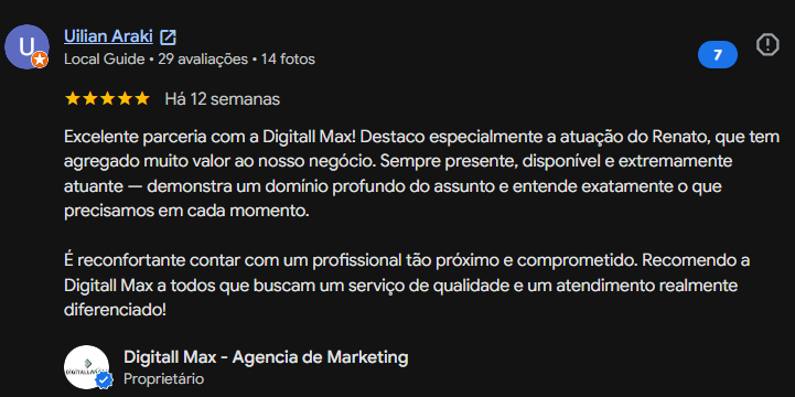 Avaliação 5 estrelas de Uilian Araki sobre a Digitall Max no Google